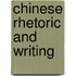 Chinese Rhetoric And Writing