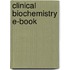 Clinical Biochemistry E-Book