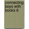 Connecting Boys with Books 6 door Michael Sullivan