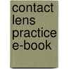 Contact Lens Practice E-Book door Nathan Efron