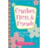 Crushes, Flirts, And Friends