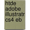 Htde Adobe Illustratr Cs4 Eb by Sue Jenkins