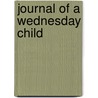 Journal of A Wednesday Child door Veronica H. Ayres