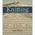 Knitting -The Complete Guide