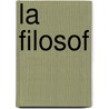 La Filosof door Marqus De Sade
