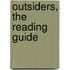 Outsiders, The Reading Guide