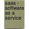 Saas - Software as a Service by Kevin Roebuck