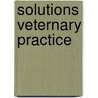 Solutions Veternary Practice door Fred Nind