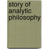 Story of Analytic Philosophy by Unknown