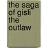The Saga of Gisli the Outlaw