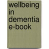 Wellbeing In Dementia E-Book by Elizabeth Anderson