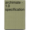 Archimate - 1.0 Specification door The The Open Group
