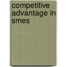Competitive Advantage In Smes door Oswald Jones