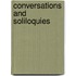 Conversations And Soliloquies