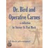 Dr. Bird and Operative Carnes