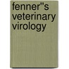 Fenner''s Veterinary Virology by N. Maclachlan