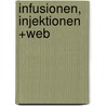 Infusionen,  Injektionen +web by Andreas Schubert