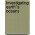Investigating Earth''s Oceans