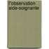 L''observation aide-soignante