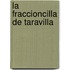 La Fraccioncilla De Taravilla