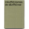 M&xfffd;nismes De D&xfffd;nse door Julien-Daniel Guelfi