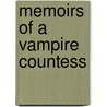 Memoirs Of A Vampire Countess door Diane Johnson