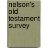 Nelson's Old Testament Survey door Eugene Merrill