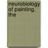Neurobiology of Painting, The