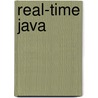 Real-Time Java door Greg Bollella