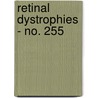 Retinal Dystrophies - No. 255 by Novartis Foundation Symposium