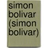 Simon Bolivar (Simon Bolivar)