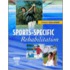 Sportsspecific Rehabilitation