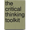 The Critical Thinking Toolkit door Marlene Caroselli