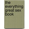 The Everything Great Sex Book door Bobbi Dempsey