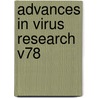 Advances in Virus Research v78 by Karl Maramorosch