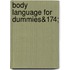 Body Language For Dummies&174;