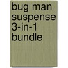 Bug Man Suspense 3-in-1 Bundle by Tim Downs
