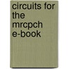 Circuits For The Mrcpch E-Book by Damian Roland