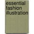 Essential Fashion Illustration