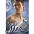 For Love of Max (To the Max 2)