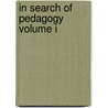 In Search of Pedagogy Volume I by Jerome S. Bruner