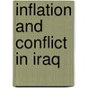 Inflation and Conflict in Iraq by Udo Kock