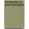 Introduction to Psychoanalysis by Jeremy Holmes