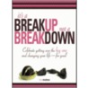 It's A Breakup Not A Breakdown door Lisa Steadman