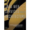 Java Web Services Architecture by Sameer Tyagi