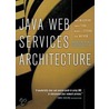 Java Web Services Architecture door Sameer Tyagi