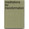 Meditations for Transformation door Tashira Tachi-Ren