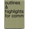 Outlines & Highlights For Comm by Rudolph Verderber