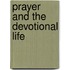 Prayer And The Devotional Life