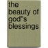 The Beauty of God''s Blessings